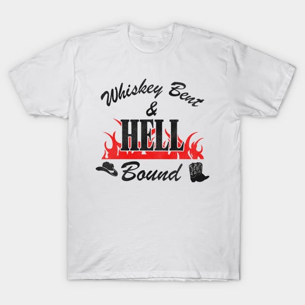 Whiskey Bent and Hell Bound T-Shirt by darklordpug